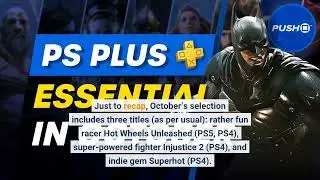Are You Happy with Your PS Plus Essential Games for October 2022?