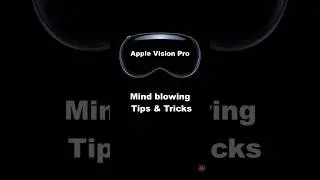 Apple Vision Pro Super hidden tricks 2024 #foryou #applevisionpro #apple #tipsandtricks #shorts