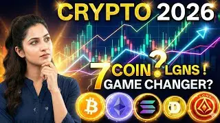2026 का Crypto Game Changer? 🔥 | 7 Coins Analysis | LGNS