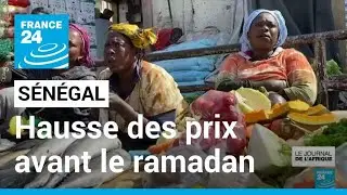 Sénégal : la hausse des prix inquiète à la veille du ramadan • FRANCE 24