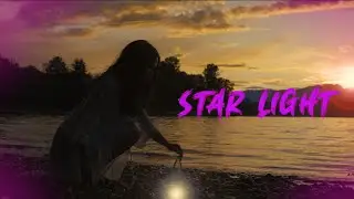 Star Light - Space Fantasy Short Film
