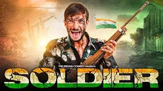 सोल्जर | SOLDIER | Indian Army Short Film | The Indian Comedy