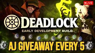 🔴 Deadlock w/ @SLEWTORIUS | AJ SPIKE GIVEAWAY EVERY 5