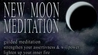 NEW MOON Meditation April guided Aries The Ram - strengthen your assertiveness & inner fire