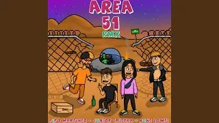 Area 51 - Remix