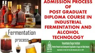 INDUSTRIAL FERMENTATION AND ALCOHOL TECHNOLOGY - PG DIPLOMA COURSE