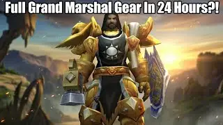 Full Grand Marshal Gear in 24 Hours In TBC Pre-Patch!