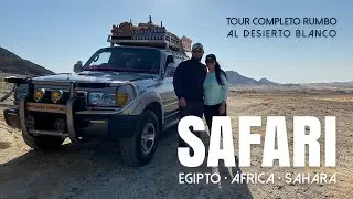 Safari Desierto Blanco Egipto | Tour Completo | Africa | Desierto Sahara #WhiteDesert