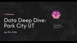 Data Deep Dive : Park City [Jan 9th 2025]