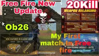 Garena free fire OB26 Update 😍Reward After Update🔥 First Time playing Free Fire