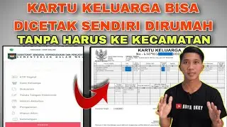 Cara Cetak Kartu Keluarga Online Lewat Hp ||Cukup Dirumah Tanpa Ke Disdukcapil/Kecamatan