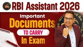 RBI Assistant 2026 | Important Documents to Carry in Exam 📝 Complete Checklist + Guidelines