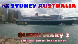 Queen Mary 2 @ Sydney Australia