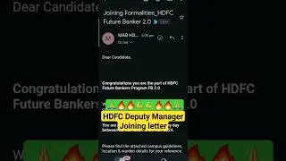 🔥HDFC Bank Future Banker Program Deputy Manager Joining Letter #bank