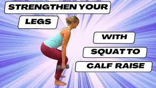 Leg exercises at home: Squat to calf raise with weight