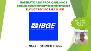 CONCURSO IBGE-REVISÃO DE MATEMÁTICA-AULA 21