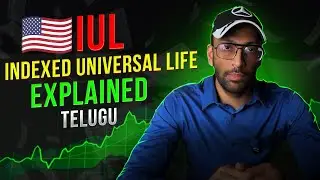 IUL (Indexed Universal Life) Simply Explained in Telugu | Benefits, Tax Savings & More! #iul