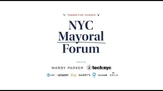 2021 NYC Mayoral Forum, presented by Tech:NYC and Warby Parker