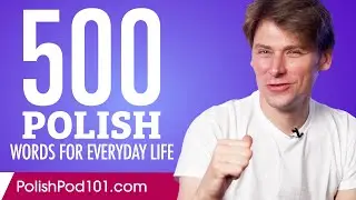 500 Polish Words for Everyday Life - Basic Vocabulary #25