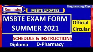 Exam Form Summer 2021 filling schedule & instructions Reminder video,MSBTE official circular,Diploma