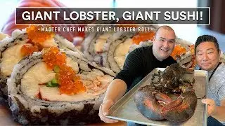 GIANT LOBSTER, GIANT SUSHI ROLL - By Master Chef Hiroyuki Terada!