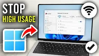 How To Stop High Internet Data Usage On Windows 11 - Step By Step