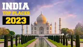 India Unveiled: Exploring the Top 10 Incredible Destinations