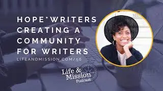 Creating a Community for Writers w/Brandy Wallner of Hope*Writers
