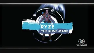 Ryze | The Rune Mage | League of Legends Montage&bull;
