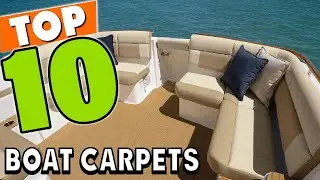 Best Boat Carpet In 2025 - Top 10 Boat Carpets Review