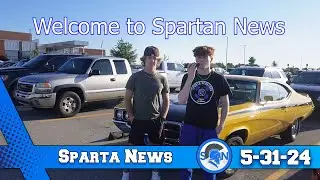 Sparta High School Spartan News 5-31-24