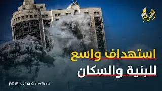 سماء غزة تتحول إلى جحيم.. القصف الإسرائيلي يستهدف كل شيء
