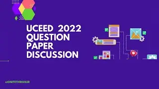 UCEED 2022 QUESTION PAPER DISCUSSION /NATA SAMPLE QUESTIONS
