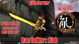 RAN Online Alab: GVG Server | Review | Beta Test July 16, 2023