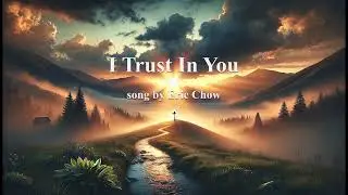 I Trust In You