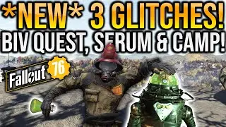 Fallout 76 *NEW* 3 GLITCHES! | Biv Quest, Serum & Camp Glitch! Easy XP, Junk & More! Do This Now!