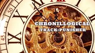 CHRONILLOGICAL-Punisher