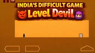I played India's difficult game is Level devil😈💀