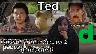 Ted Season 2 | Official Trailer (Reaction)