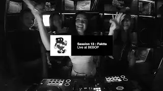 Session 13: Faktta - Live at Bebop Jakarta [UK Garage, Percussive Breaks]