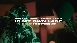 Young SG ft. Y.O.G.I. x Anthoe The Great - IN MY OWN LANE (Official Music Video)