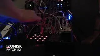 Ikonisk - Patch #2 - Make Noise DPO, Rene, RxMx, FxDf, Maths, Teleplexer