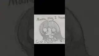 Mama may I have cookie( 🍪) #art #mamamayihavecookie #cookie #funny #mysistermadeit #猎奇 #nodiabito