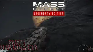 Mass Effect - Pt 4: Hawking Eta