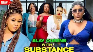 NEW RELEASE - SLAY QUEENS WITH SUBSTANCE - UJU OKOLI / DESTINY ETIKO/ GEOGINA IBE 2025 FULL NIG FILM