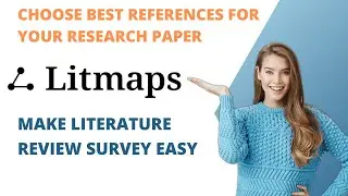 Choose Best References using Litmaps  | Make literature survey Easy | Search engine for researchers