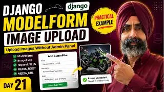 Django ModelForm Image Upload | Upload Images with Django ModelForm | Day 21