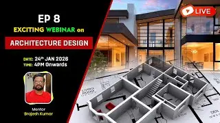 EP 8 - A Guide to Quick Architecture Design with Sketch Up by #kumarbrajesh 💥
