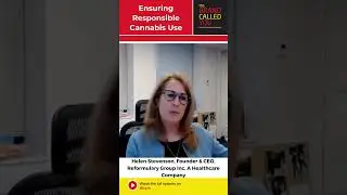 Ensuring Responsible Use of Cannabis | Helen Stevenson | Reformulary Group Inc