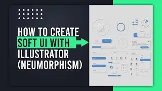 HOW TO CREATE NEUMORPHISM IN ADOBE ILLUSTRATOR